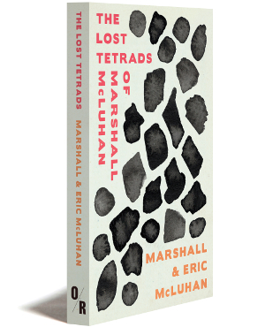 the lost tetrads of marshall mcluhan cover