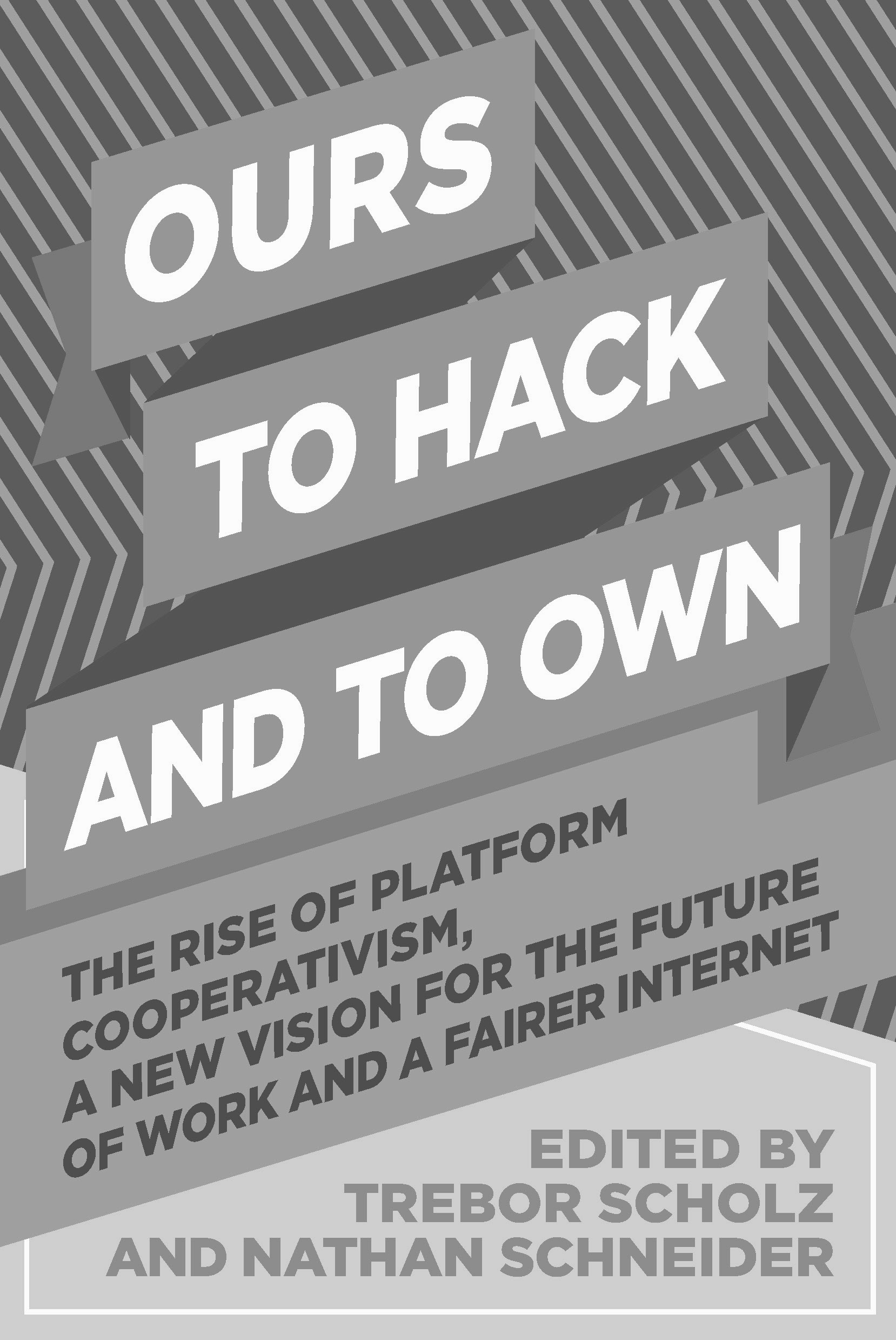 ours to hack and to own cover